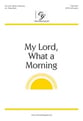 My Lord, What a Morning SATB choral sheet music cover